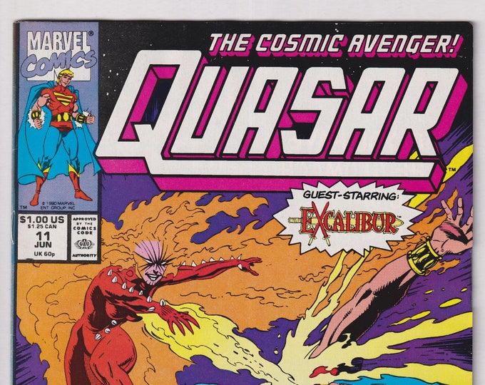 Quasar The Cosmic Avenger!  Vol 2 No. 11 June 1990 Marvel Comic Quasar vs. Fury of Phoenix!  Guest Star Excalibur(Comic:  Superheroes)