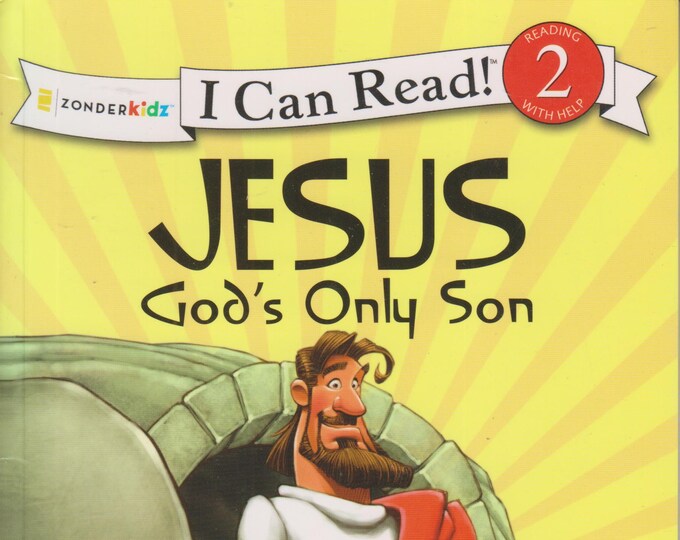 Jesus God's Only Son (Zonderkidz I Can Read! Level 2) 2010 (Softcover: Children's, Early Reader) 2010