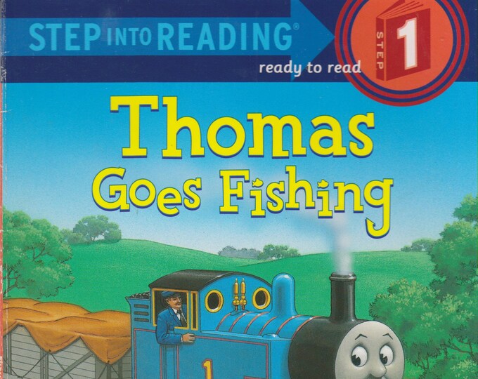Thomas Goes Fishing (Thomas & Friends) (Step into Reading  Step 1   Grades Preschool - Kindergarten) (Softcover: Children's) 2005