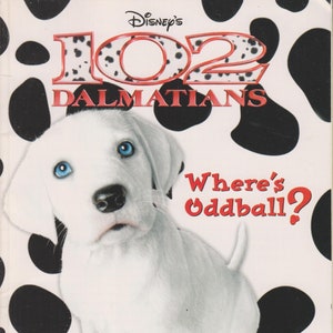 Disney's 102 Dalmatians - Where's Oddball? (A Disney First reader)  (Paperback: Children's Early Reader)  2000 First Edition