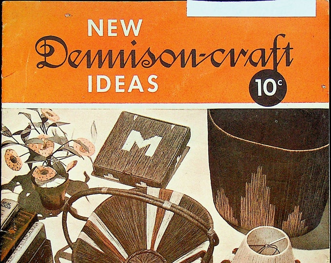 New Dennison-Craft Ideas (Vintage Magazine: Craft Instructions, Crepe Paper Crafts) 1939