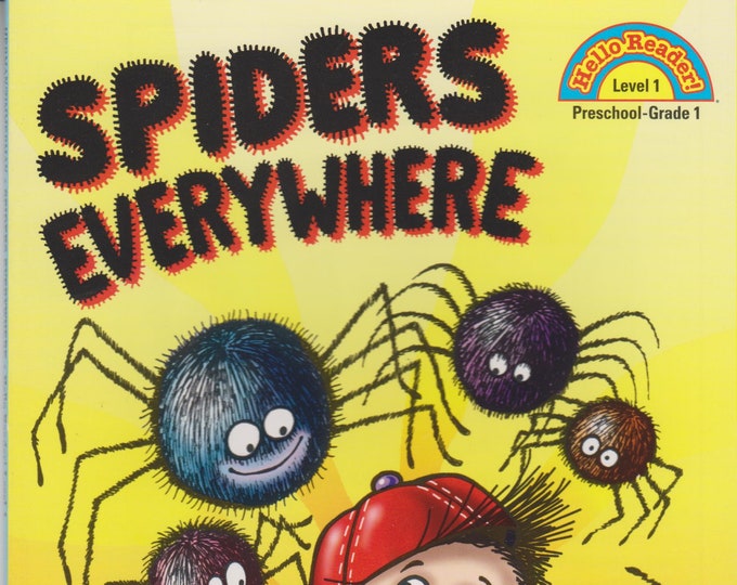 Spiders Everywhere (Hello Reader! Level 1 Preschool  - Grade 1) (Softcover: Children's)  2000