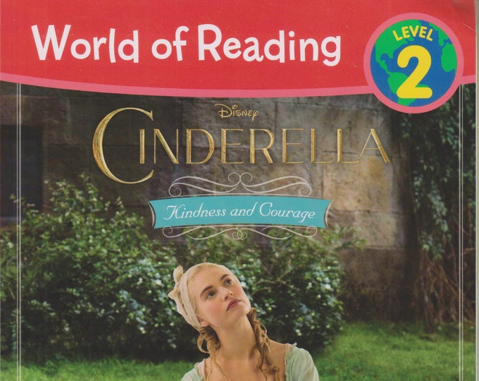 Disney Cinderella Kindness and Courage  (World of Reading Level 2 ) (Paperback: Children's Early Reader) 2015