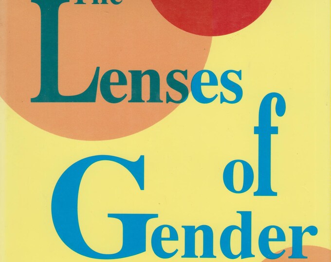 The Lenses of Gender: Transforming the Debate on Sexual Inequality  (Hardcover, Communications, Women's Studies) 1993