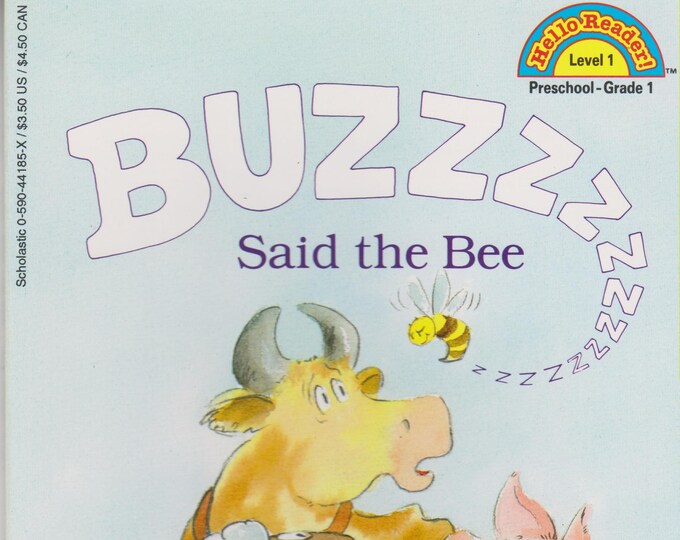 Buzz Said the Bee (Hello Reader Level 1 Preschool - Grade 1) (Softcover: Children's Early Readers) 1992