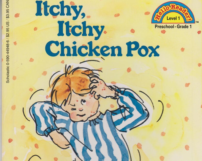 Itchy, Itchy Chicken Pox  (Hello Reader Preschool - Grade 1) (Softcover: Children's Early Readers)  1992