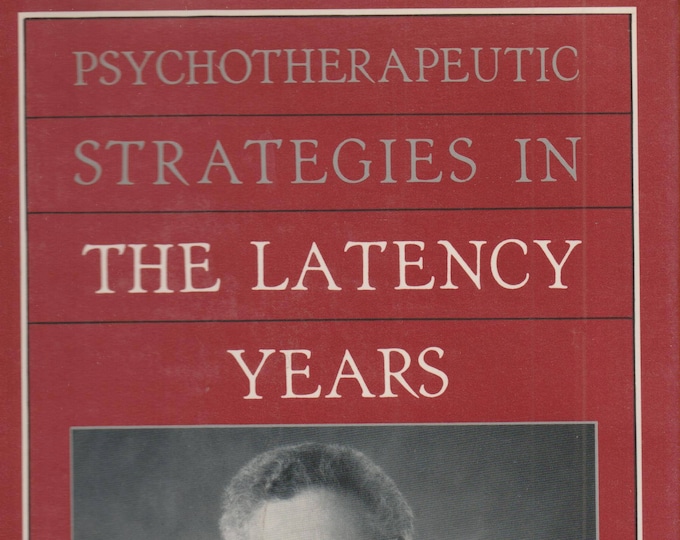 Psychotherapeutic Strategies in the Latency Years  (Hardcover, Psychology, Psychotherapy) 1987