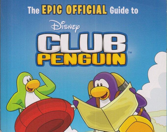 The Epic Official Guide to Disney Club Penguin  (Softcover, Children's, TV Series)  2012