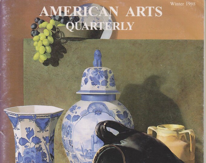 American Arts Quarterly Winter 1998 Autumn of America's Soul; The Fred & Sherry Ross Collection; Women and Still Life (Magazine: Art)