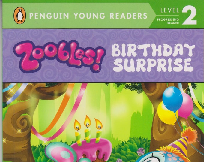 Zoobles! Birthday Surprise (Penguin Young Readers Level 2) (Softcover: Children's Early Readers) 2012