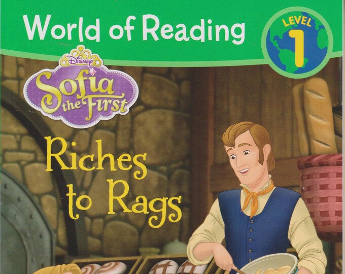 Sofia the First Riches to Rags (World of Reading Level 1 Disney Junior) (Softcover: Children's, Early Readers) 2015