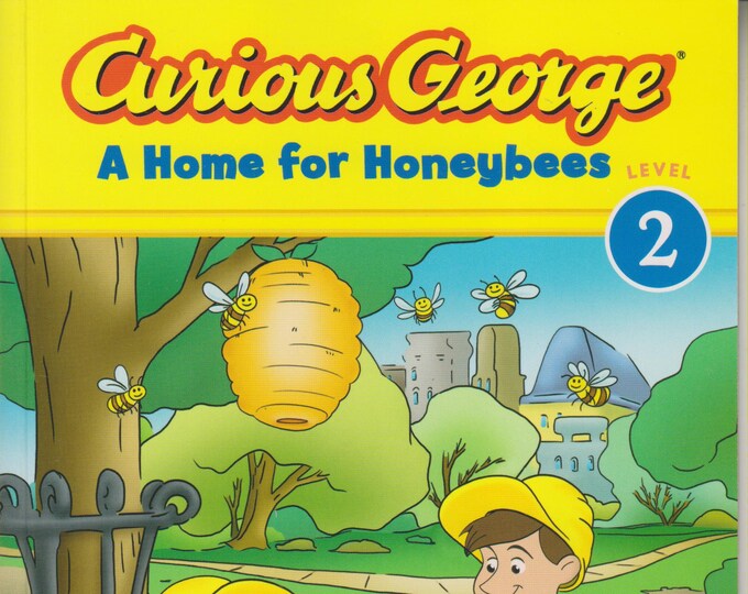 Curious George A Home for Honeybees Level 2 (Softcover, Children's, Early Readers)  2014