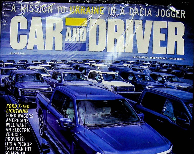 Car and Driver July August 2022 Ford Bets Big Ford F-150 Lightning  (Magazine: Automotive, Cars)
