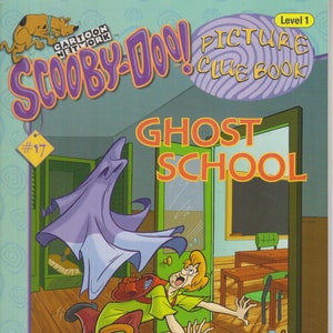 Scooby-Doo! Ghost School (Picture Clue Book)  (Paperback: Hello Reader Level 1 Preschool-Grade 1, Children) 2002