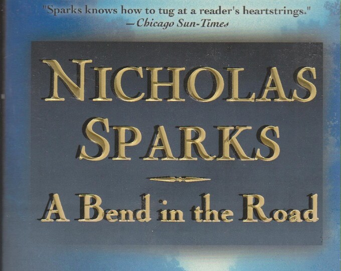 A Bend in the Road by Nicholas Sparks (Paperback: Fiction, Romance) 2002