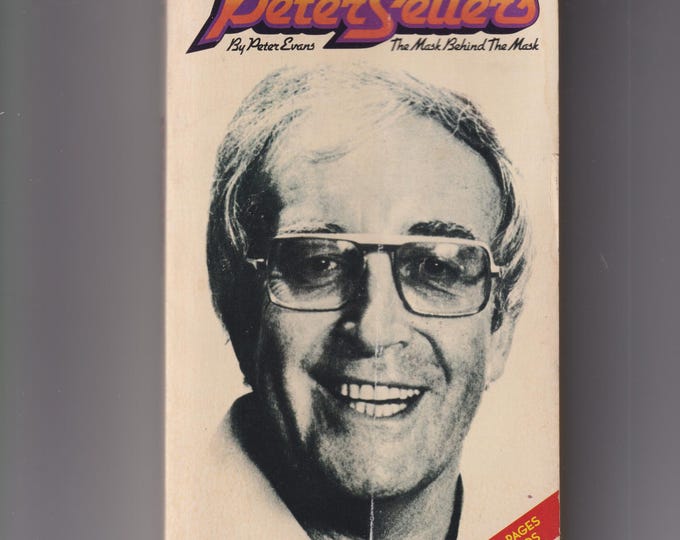 Peter Sellers The Mask Behind the Mask by Peter Evans (Paperback: Biography) 1980