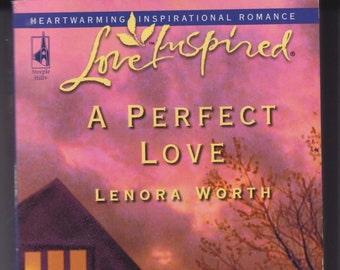 A Perfect Love by Lenora Worth (Paperback: Romance, Large Print) 2005