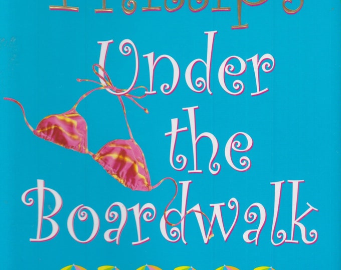 Under the Boardwalk by Carly Phillips (Hardcover: Fiction, Romance, Thriller) 2004