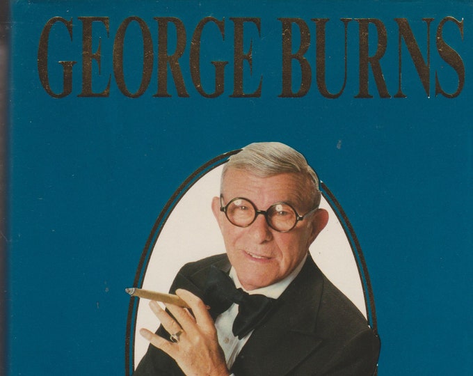 All My Best Friends by George Burns Written With David Fisher (Hardcover: Biography, Humor, Celebrities) 1989