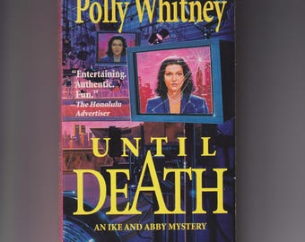 Until Death by Polly Whitney (An Ike and Abby Mystery) (Paperback, Mystery)