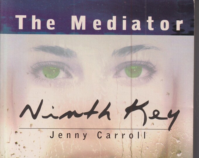 The Ninth Key by Jenny Carroll (The Mediator Series) (Paperback: Young Adult Fiction, Ages 13-18)