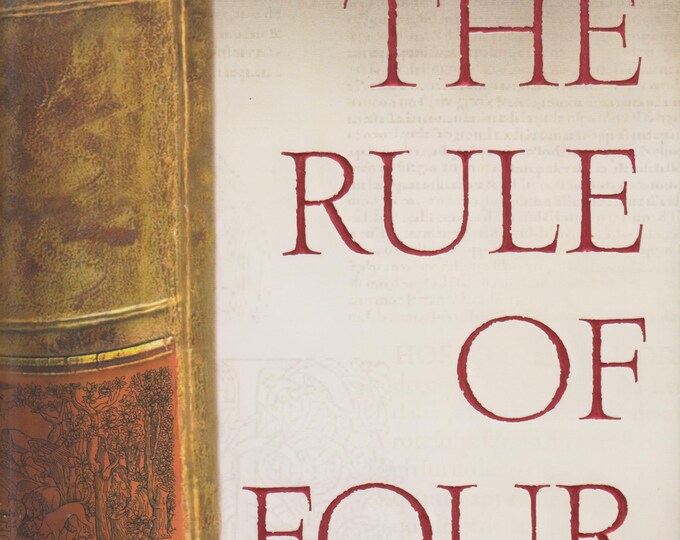 The Rule of Four by Ian Caldwell & Dustin Thomason (Hardcover: Mystery) 2004