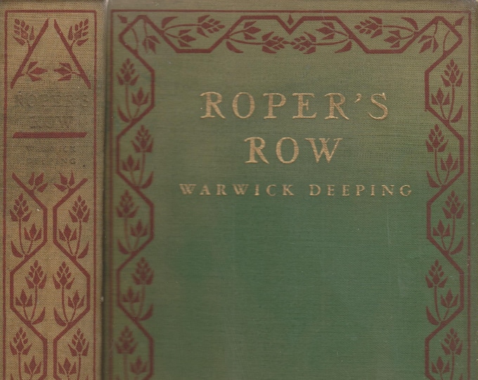 Roper's Row by Warwick Deeping (Hardcover: Fiction, Medical Drama ) 1929