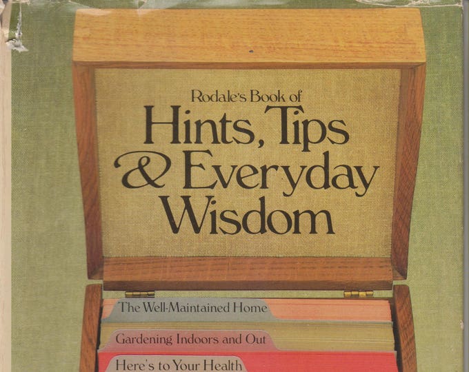 Rodale's Book of Hints, Tips & Everyday Wisdom (Hardcover: Reference) 1992