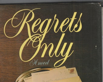 Regrets Only by Sally Quinn (Hardcover: Fiction) 1986