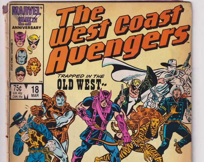 West Coast Avengers Vol 2 No 18 March 1987 Marvel Comics Trapped In The Old West (Comic:  Superheroes)