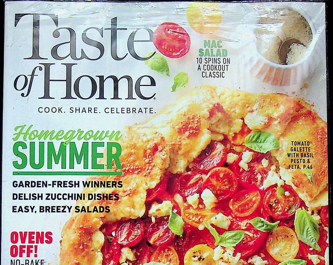 Taste of Home June July 2021 Homegrown Summer, Tex Mex Faves, Summer Recipes (Magazine: Cooking, Recipes)
