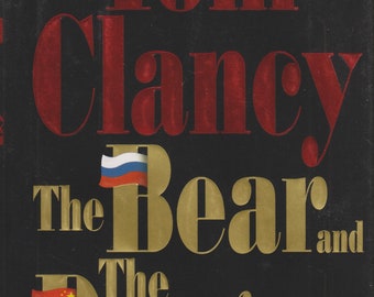 The Bear and the Dragon by Tom Clancy  (Hardcover: Thriller, Action, Adventure, Suspense, Jack Ryan) 2000b