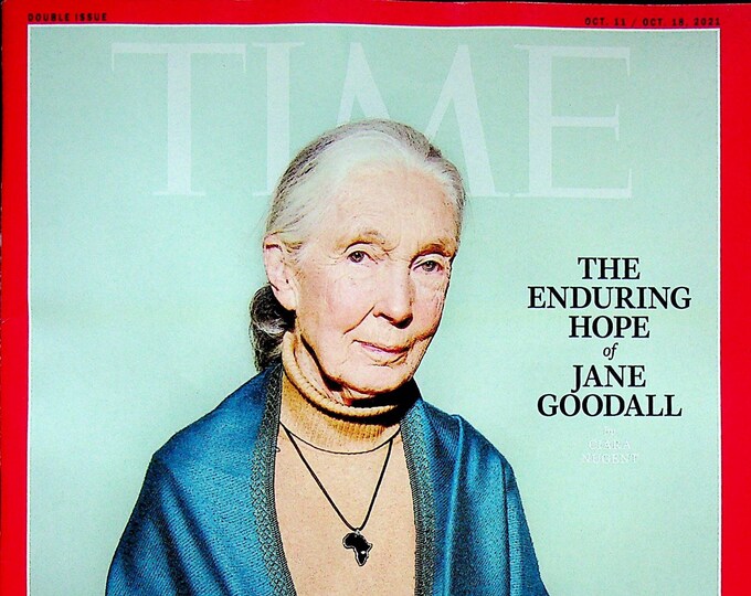 Time October 11-18, 2021 The Enduring Hope of Jane Goodall (Magazine: Current Events, News)