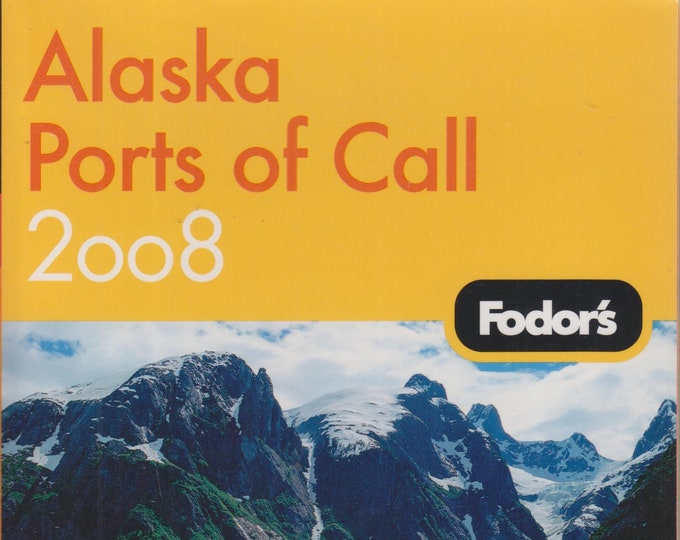 Fodor's Alaska Ports of Call  (Paperback: Travel, Alaska ) 2008