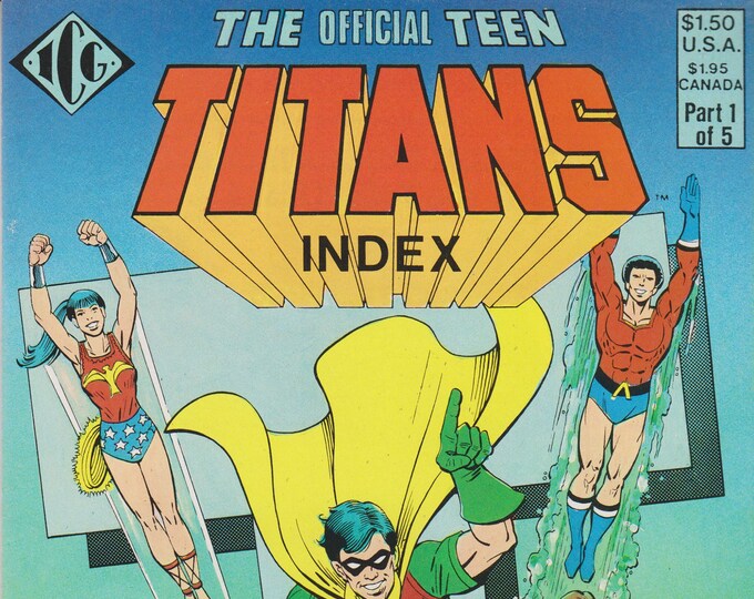 ICG 1985  The Official Teen Titans Index Part 1 of 5 (Copper Age Comic: Teen Titans)