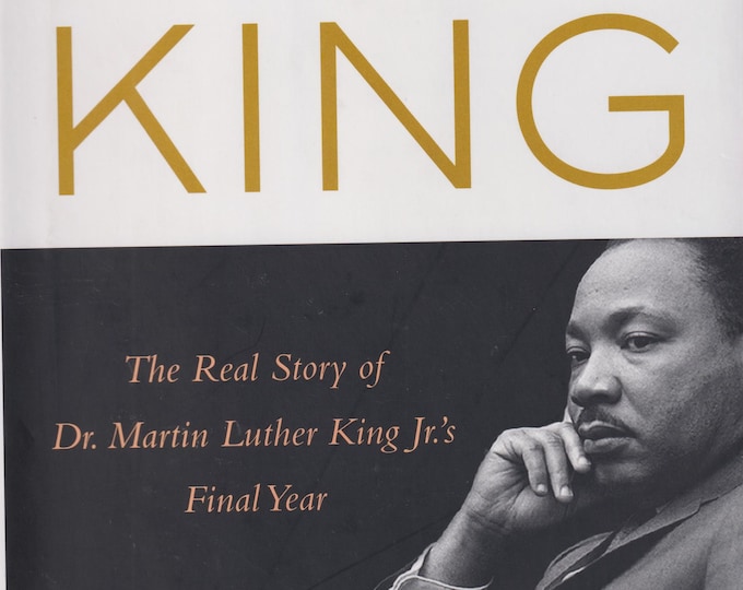 Death of a King - The Real Story of Dr. Martin Luther King Jr. 's Final Year by Tavis Smiley (Hardcover: Biography) 2014