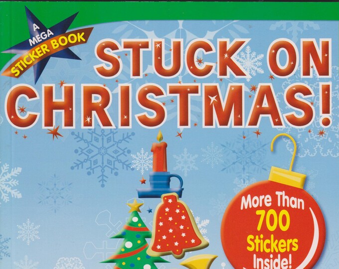 Stuck on Christmas! A Mega Sticker Book (Softcover: Children's, Stickers, Activity Book)  2008