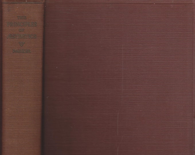 The Principles of Aesthetics by DeWitt H Parker (Hardcover, Art) (c) 1920