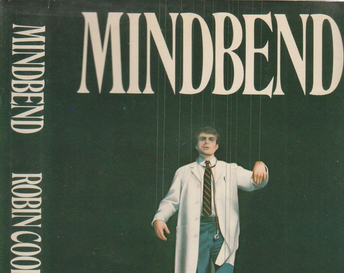 Mindbend by Robin Cook (Hardcover: Medical Thriller) 1985