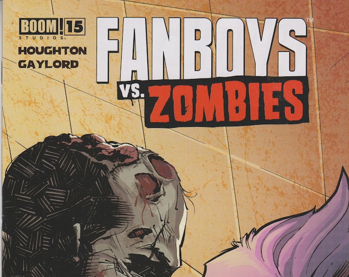 Boom! Studios #15 Fanboys vs. Zombies (Comic: Fanboys) 2013