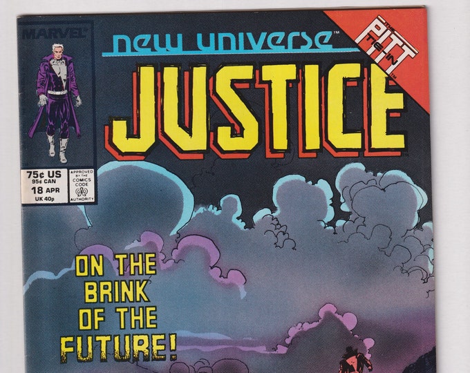 New Universe Justice Vol. 1 No. 18 April 1988 On The Brink of the Future! The PITT Tie-In  (Comic : Action, Adventure,  Superheroes)