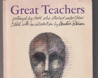 Great Teachers - Portrayed By Those Who Studied Under Them Edited by Houston Peterson (Paperback: Nonfiction)