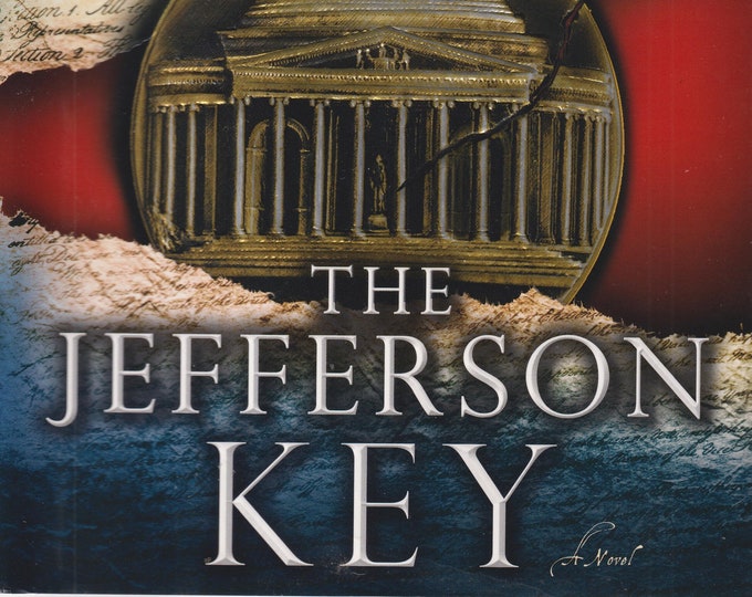 The Jefferson Key by Steve Berry (Hardcover: Suspense, Thriller, Political Fiction) 2011FE