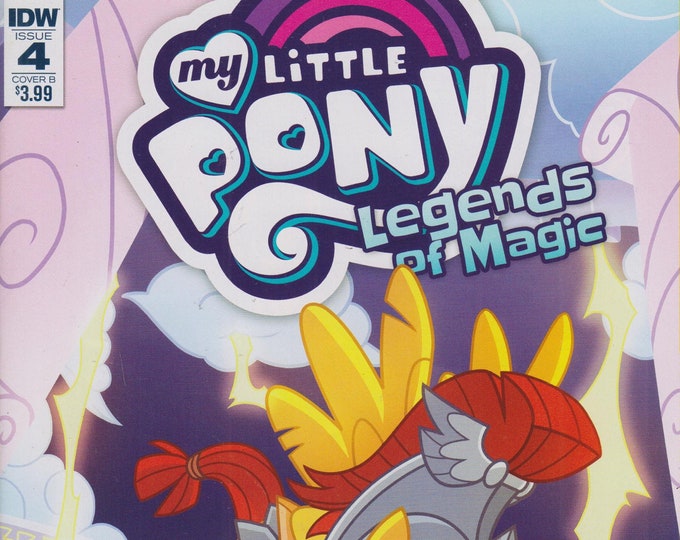 My Little Pony Legends of Magic IDW 4 Cover B July 2017 First Printing (Comic:  My Little Pony)