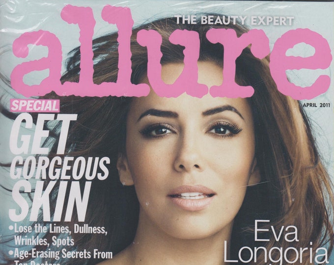 Allure April 2011 Eva Longoria Single, But Not Desperate  (Magazine: Women's,  Beauty)