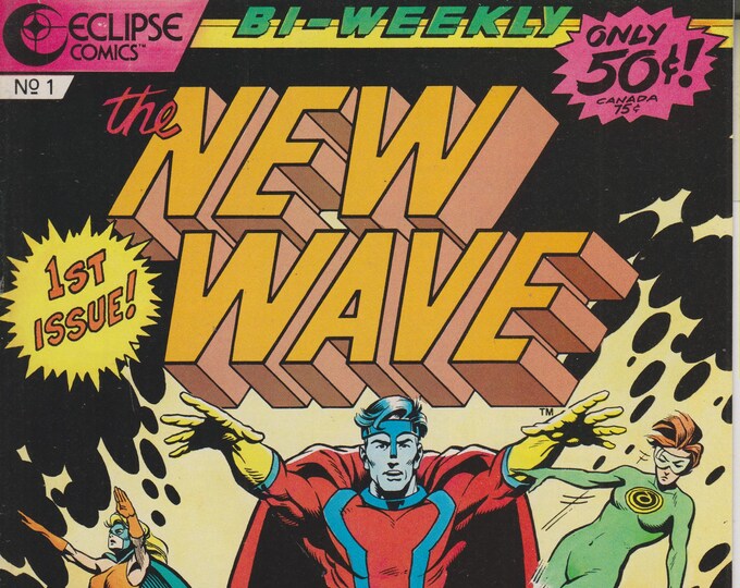 The New Wave Issue #1 Eclipse Comics June 10, 1986  (Copper Age Comic: Superheroes)