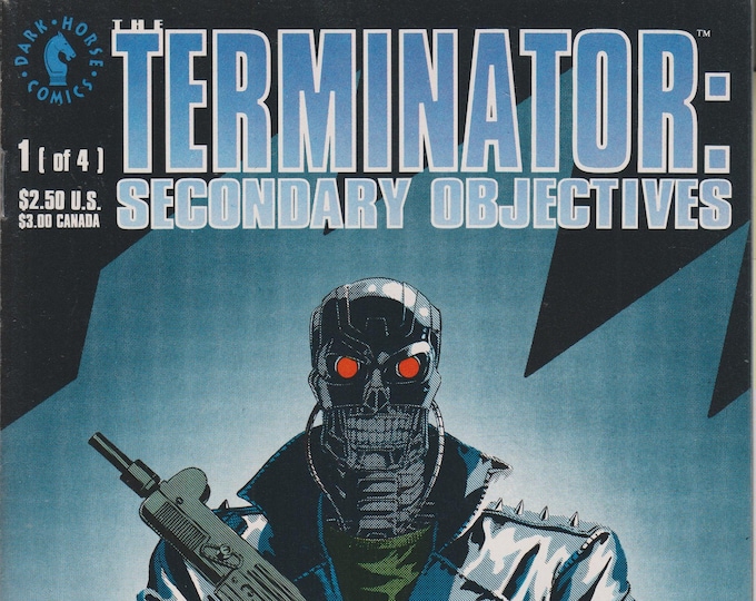 The Terminator Secondary Objectives #1  Dark Horse Comics  July 1991    (Copper Age Comic: Science Fiction, Futuristic, Time Travel)