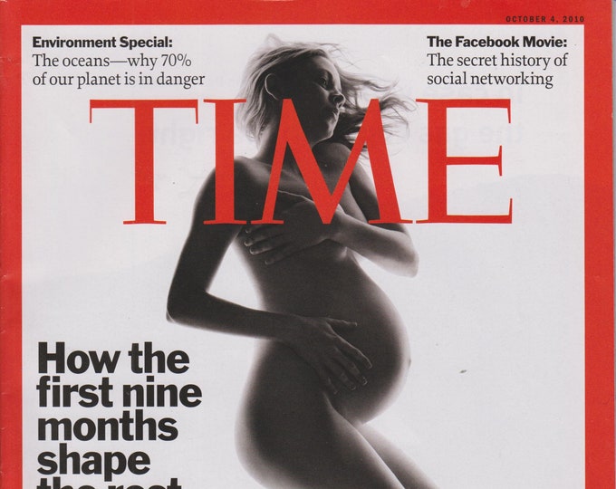 Time October 4, 2010 How The First Nine Months Shape The Rest of Your Life   (Magazine: Current Events, Nonfiction)