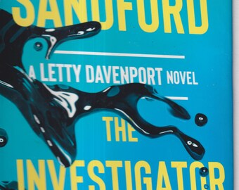 The Investigator by John Sandford (A Letty Davenport Novel)  (Hardcover: Thriller, Mystery) 2022 FP