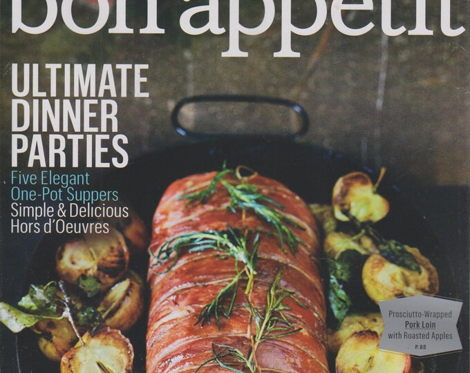 Bon Appetit October 2011 Ultimate Dinner Parties, Home Entertaining Issue, Elegant One Pot Meals,  Desserts (Magazine: Cooking, Recipes)